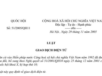 Luật Giao dịch điện tử của Quốc hội số 51/2005/QH11 ngày 29/11/2005